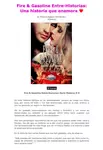 Novela romantica Fire & Gasoline Entre-Historias. ¿Quieres saber un poquito más sobre estas entre-historias supersensuales de Brandon y Harley? ¡Dale clic y te lo cuento!