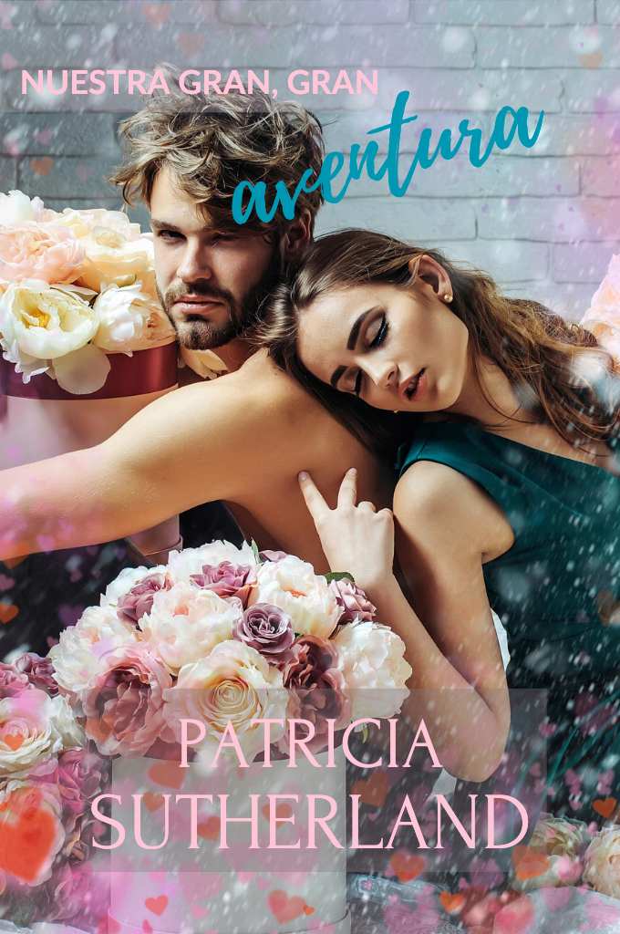 Nuestra gran, gran aventura, de Patricia Sutherland. Una colección de relatos sobre Jana y Declan antes de su gran spin-off 🩷