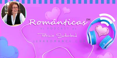 RománticasFM # 16. El podcast de Jera Romance.