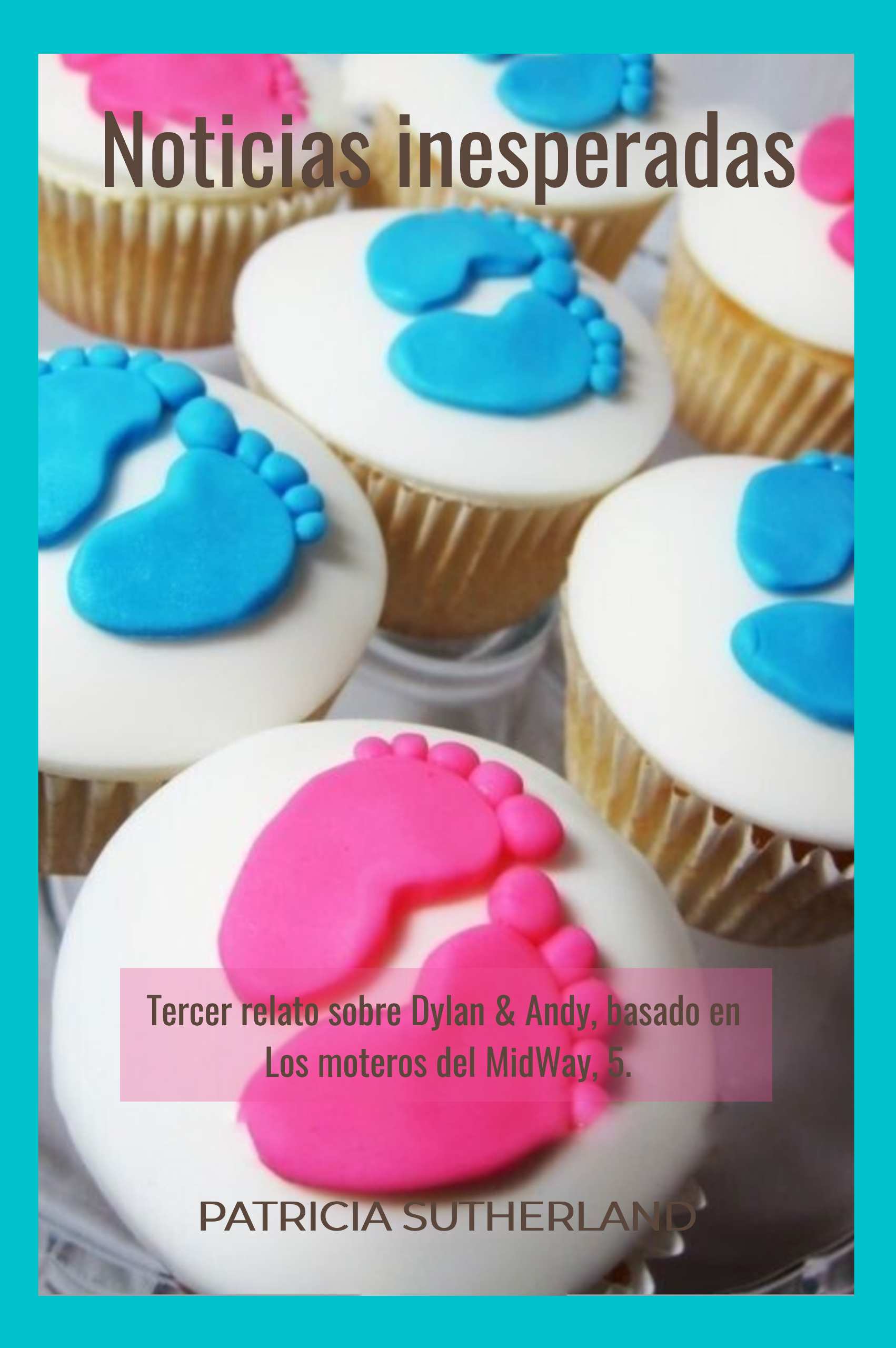 Noticias inesperadas, un relato sobre Dylan y Andy, basado en Los moteros del MidWay, 5.