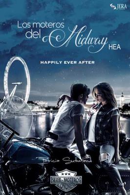 Los moteros del MidWay, HEA (Happily Ever After). Extras Serie Moteros # 14