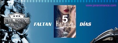 Harley R. Entre-Historias. Faltan 5 días.