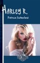 ¡Harley R., de Patricia Sutherland, acaba de ser nominada al II Premio Pasión por la Novela Romántica en la categoría Tres Plumas a la Mejor Novela Romántica Edición Digital Autopublicada!